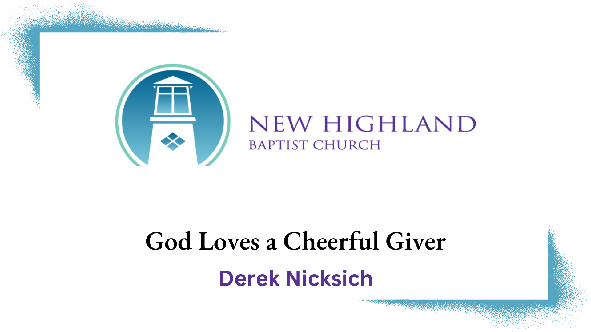 God Loves a Cheerful Giver