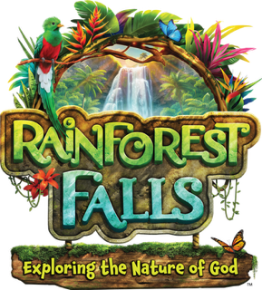 Rainforest Falls - VBS Rainforest Falls - VBS