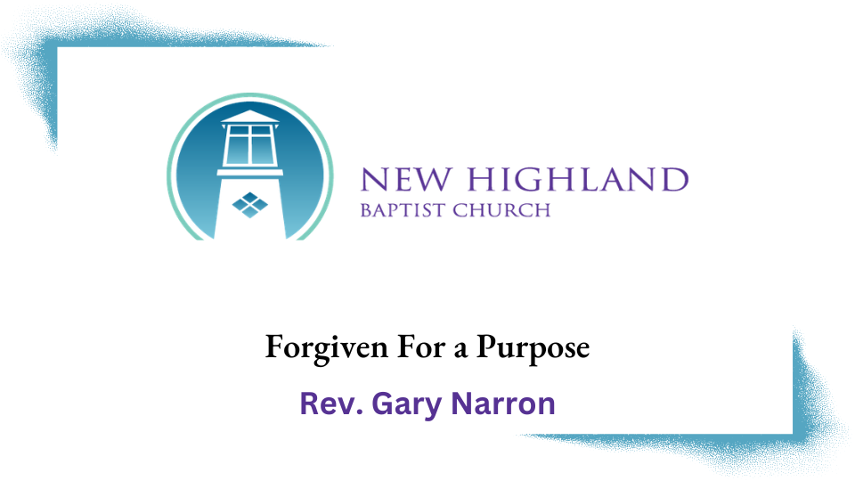 Forgiven For a Purpose