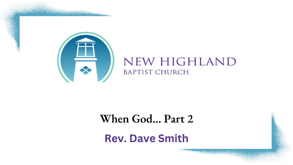 When God... Part 2