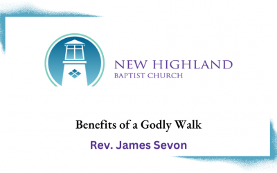 Benefits of a Godly Walk