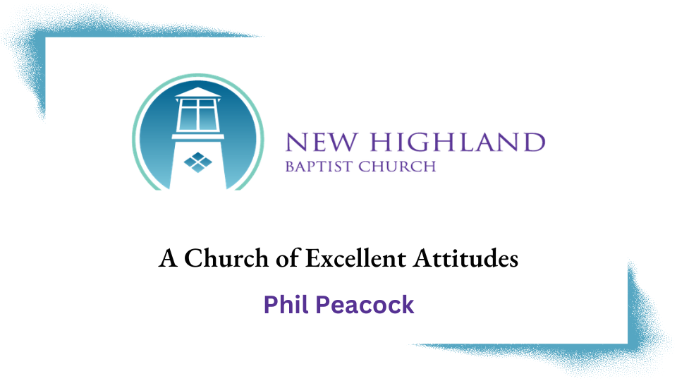 A Church of Excellent Attitudes