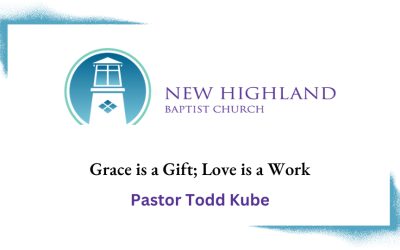 Grace is a Gift; Love is a Work